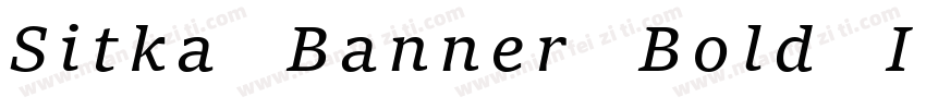 Sitka Banner Bold Italic字体转换